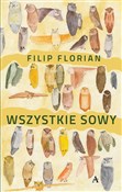 Wszystkie ... - Filip Florian -  books in polish 