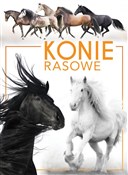 Polska książka : Konie raso... - Patrycja Zarawska