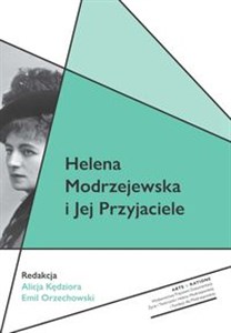 Obrazek Helena Modrzejewska i Jej Przyjaciele