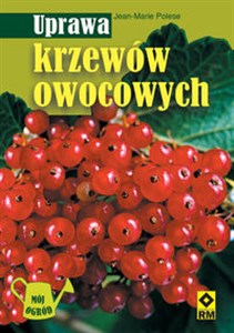 Picture of Uprawa krzewów owocowych