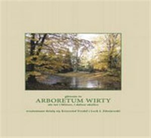 Obrazek Arboretum Wirty