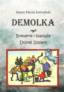 Picture of DEMOLKA czyli brewerie i blamaże Dojnej Zmiany