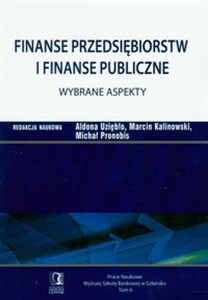 Picture of Finanse przedsiębiorstw i finanse publiczne Wybrane aspekty