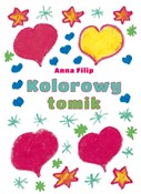 Kolorowy t... - Anna Filip -  Polish Bookstore 