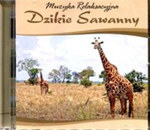 Picture of Muzyka relaksacyjna Dzikie sawanny CD
