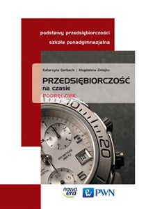 Obrazek Przedsiębiorczość na czasie Podręcznik Szkoła ponadgimnazjalna