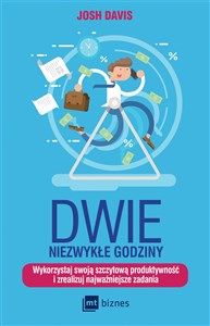 Picture of Dwie niezwykłe godziny Wykorzystaj swoją szczytową wydajność i zrealizuj najważniejsze zadania