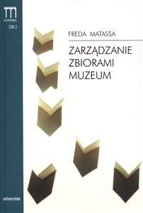 Picture of Zarządzanie zbiorami muzeum Podręcznik Muzeologia tom 2