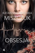 Obsesja wy... - Katarzyna Berenika Miszczuk - Ksiegarnia w UK