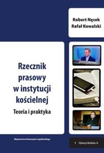 Obrazek Rzecznik prasowy w instytucji kościelnej Teoria i praktyka