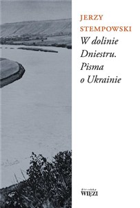 Obrazek W dolinie Dniestru Pisma o Ukrainie