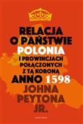 Polska książka : Relacja o ... - John Jr. Peyton