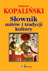 Picture of Słownik mitów i tradycji kultury