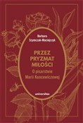 Przez pryz... - Barbara Szymczak-Maciejczyk -  books in polish 