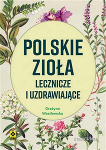 Picture of Polskie zioła lecznicze i uzdrawiające