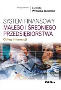Obrazek System finansowy małego i średniego przedsiębiorstwa Obieg informacji