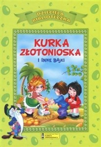 Picture of Kurka złotonioska i inne bajki