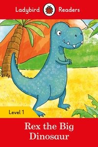 Obrazek Rex the Big Dinosaur Ladybird Readers Level 1
