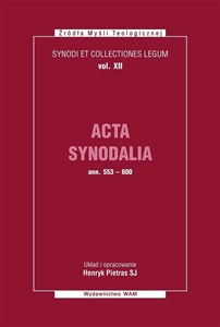 Obrazek Acta Synodalia od 553 do 600 roku Synodi et collectiones legum, vol. XII