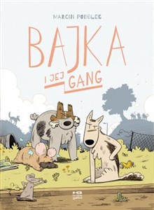 Picture of Bajka i jej gang