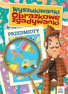 Picture of Wyszukiwanki Obrazkowe zgadywanki Przedmioty