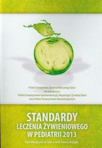 Picture of Standardy leczenia żywieniowego w pediatrii 2013