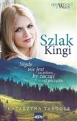 Szlak King... - Katarzyna Targosz -  books from Poland