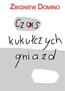 Picture of Czas kukułczych gniazd