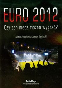 Obrazek Euro 2012 Czy ten mecz można wygrać
