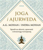 Książka : Joga i aju... - A.G. Mohan, Indra Mohan