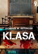 Klasa - Dominik W. Rettinger -  Książka z wysyłką do UK