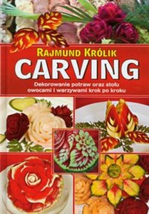 Picture of Carving Dekorowanie potraw oraz stołu owocami i warzywami krok po kroku