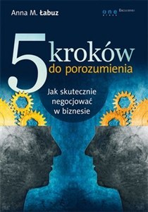 Picture of 5 kroków do porozumienia Jak skutecznie negocjować w biznesie