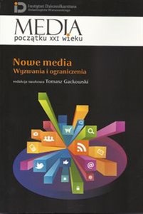 Picture of Nowe media Wyzwania i ograniczenia