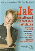 Jak kształ... - Michael S. Josephson, Val J. Peter, Tom Dowd -  books from Poland