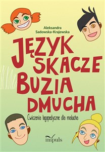 Picture of Język skacze buzia dmucha Ćwiczenia logopedyczne dla malucha