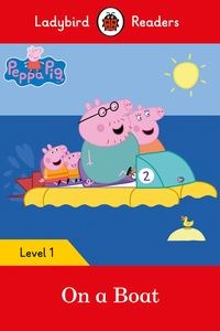Obrazek Peppa Pig: On a Boat Ladybird Readers Level 1