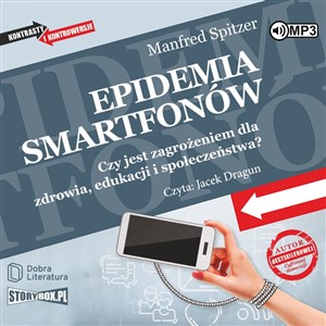 Picture of [Audiobook] CD MP3 Epidemia smartfonów. Czy jest zagrożeniem dla zdrowia, edukacji i społeczeństwa?