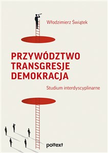 Picture of Przywództwo Transgresje Demokracja Studium interdyscyplinarne