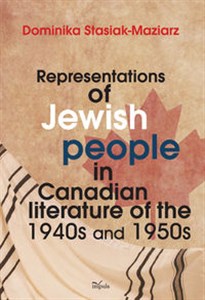 Obrazek Representations of Jewish people in Canadian literature of the 1940s and 1950s