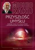 Przyszłość... - Michio Kaku -  Polish Bookstore 