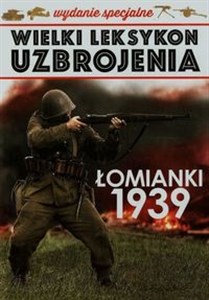 Obrazek Wielki leksykon uzbrojenia Tom 3 Łomianki 1939