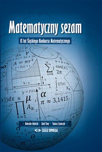Obrazek Matematyczny sezam 15 lat Śląskiego Konkursu Matematycznego