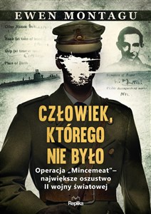 Obrazek Człowiek którego nie było Operacja Mincemeat