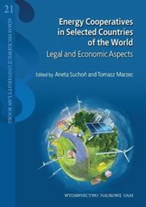 Obrazek Energy Cooperatives in Selected Countries of the World Legal and Economic Aspects