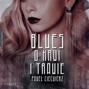 Blues o kr... - Paweł Ciećwierz -  books in polish 
