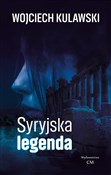 Syryjska l... - Wojciech Kulawski -  foreign books in polish 