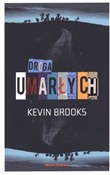 Droga umar... - Kevin Brooks -  Polish Bookstore 