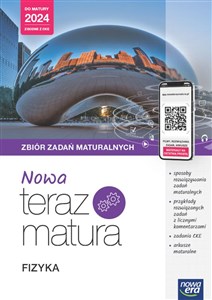 Picture of Nowa Teraz Matura Fizyka Zbiór zadań maturalnych Do matury 2024 Liceum Technikum