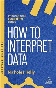 Picture of How to Interpret Data Using Data to Improve Your Influence and Decision-making